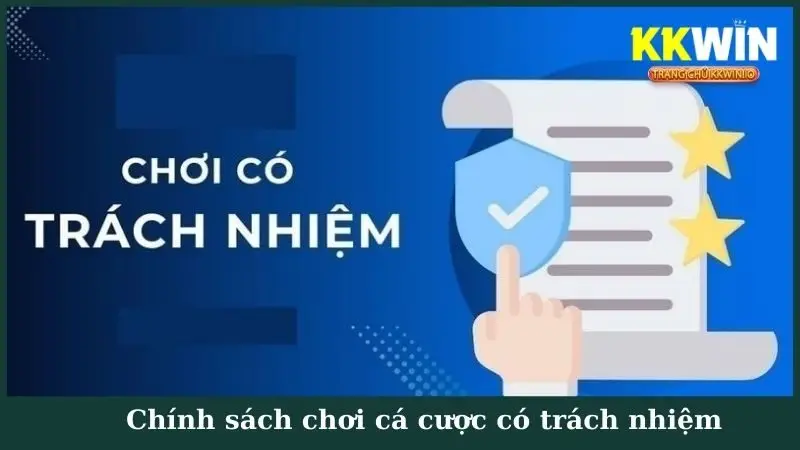 Chính sách chơi cá cược có trách nhiệm