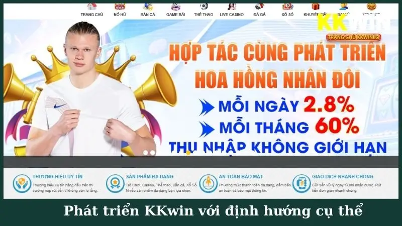 Phát triển KKwin với định hướng cụ thể