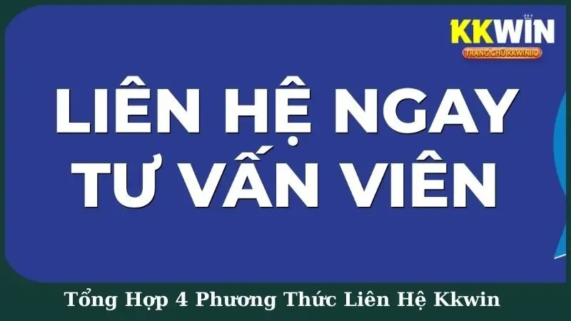 Tổng Hợp 4 Phương Thức Liên Hệ