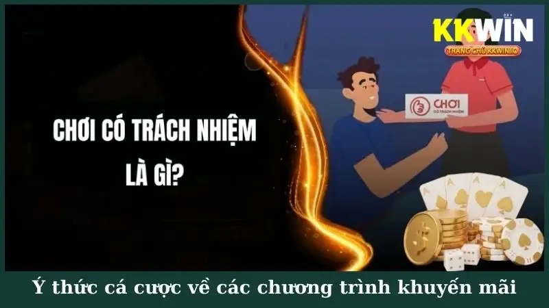 Ý thức cá cược về các chương trình khuyến mãi