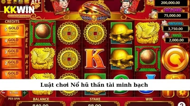 Luật chơi Nổ hũ thần tài minh bạch