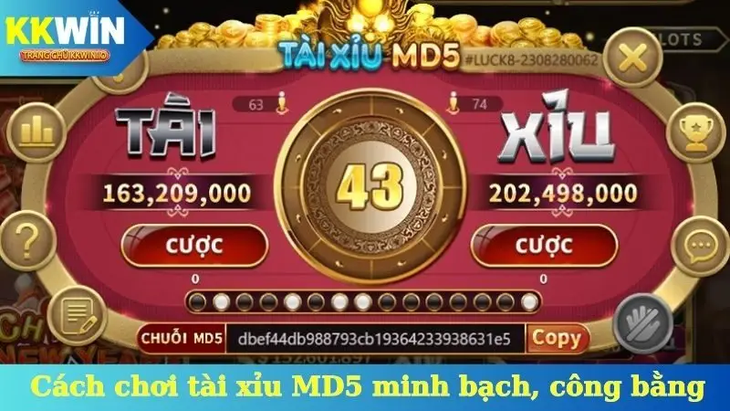 Cách chơi tài xỉu MD5 minh bạch, công bằng